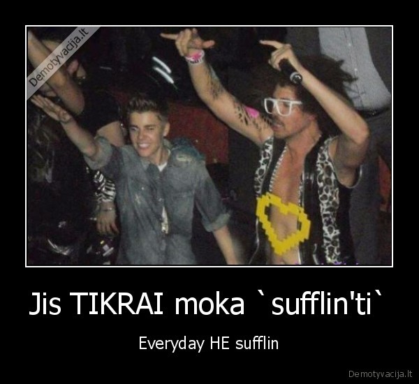 sufflin,bieber