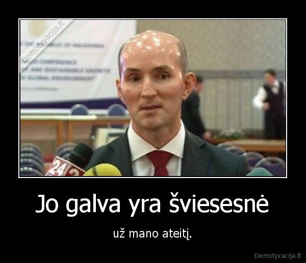 blizganti, galva,sviesi, ateitis