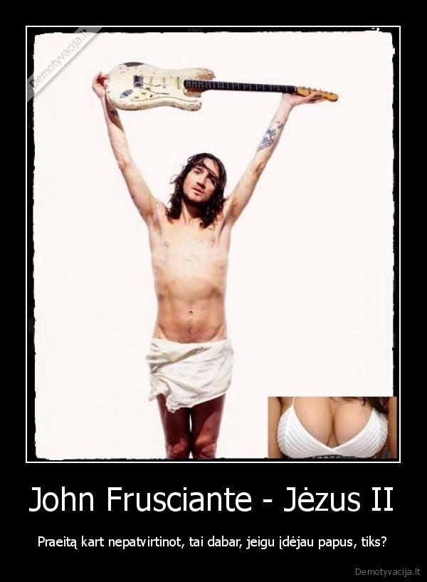 john, frusciante,rhcp,red, hot, chili, peppers,papai,jezus,dievas