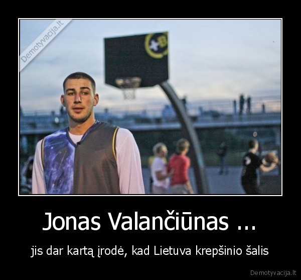 jonas, valanciunas, nba, penktas, saukimas, nba, draft