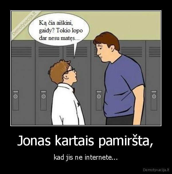 Jonas kartais pamiršta,