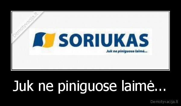 snoras, snoriukas, soriukas, pinigai