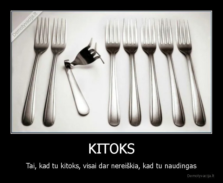 kitoks,grazus,bet,nenaudingas