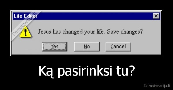 jezus,pakeite,tavo,gyvenimas