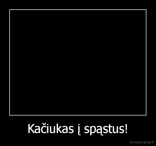 kaciukas,spastus