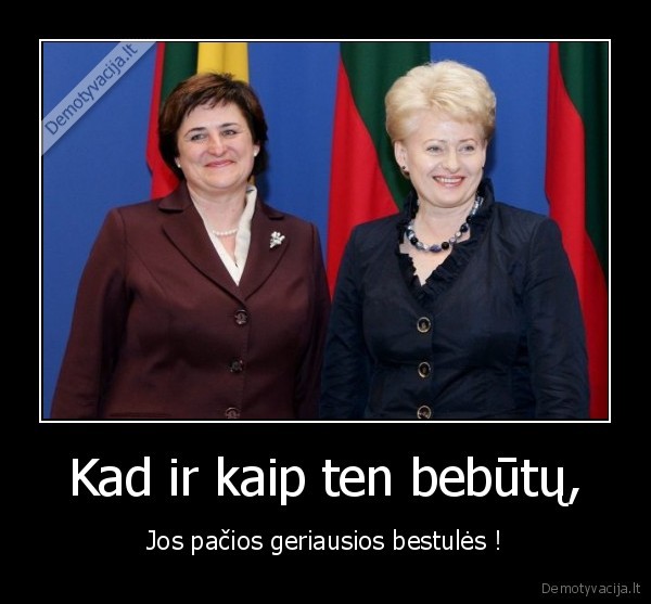 politika,grybauskaite,grauziniene