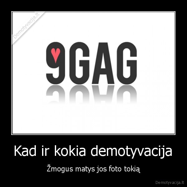 uzispiskit, su, savo, 9gag