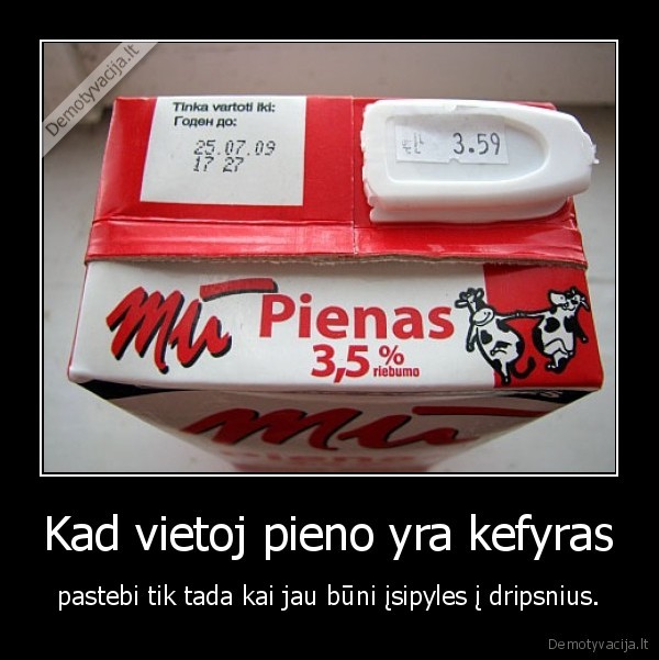 pienas, kefyras, dripsniai