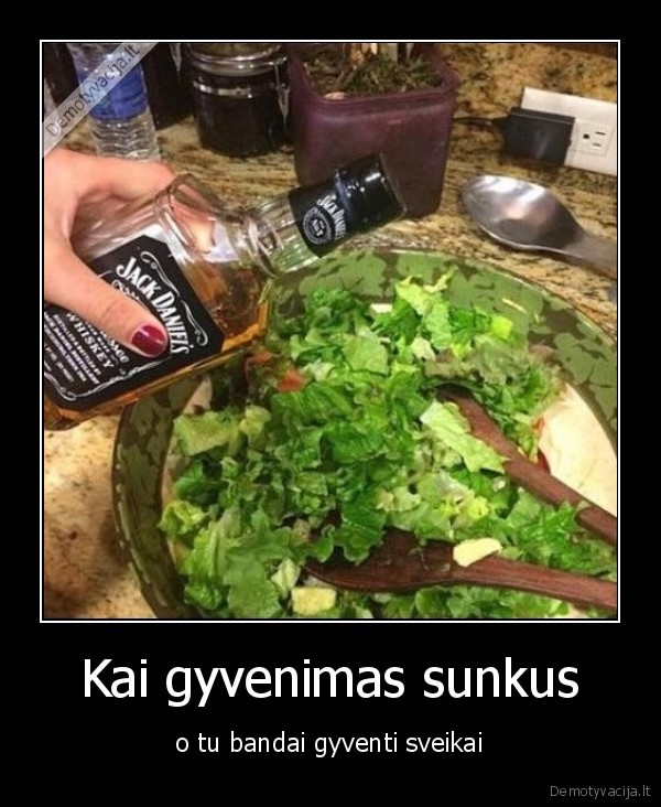 Kai gyvenimas sunkus