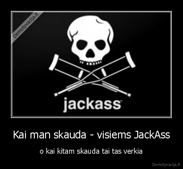 jackass, skauda