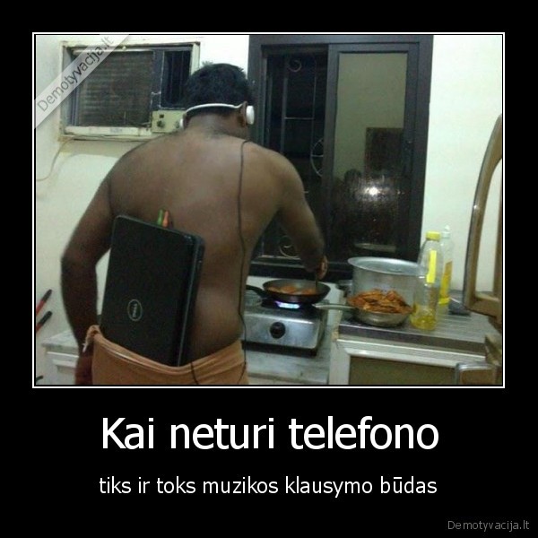 Kai neturi telefono