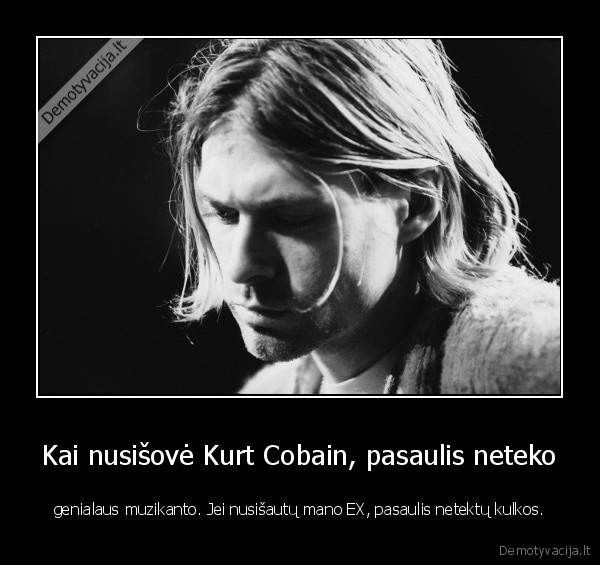 kur, cobain,busuioji