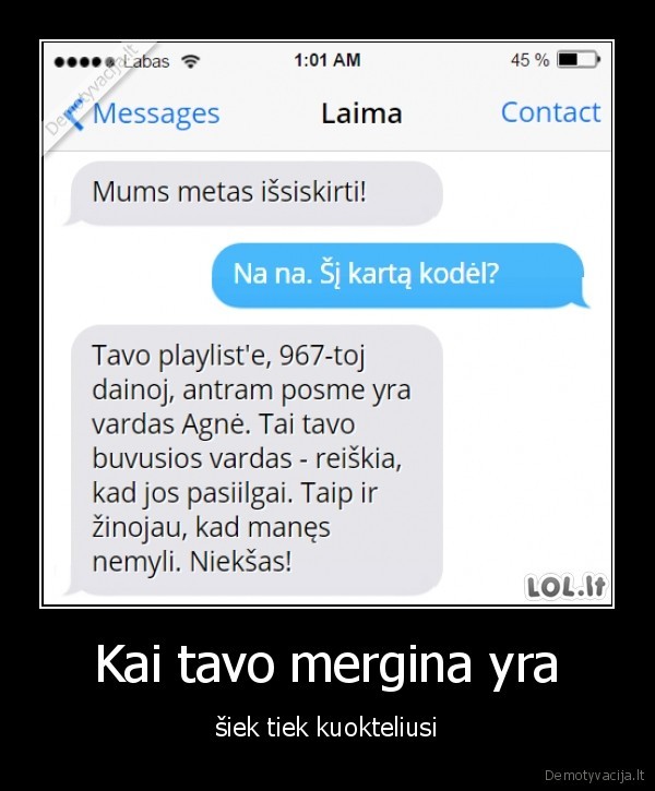 Kai tavo mergina yra