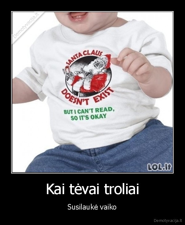 Kai tėvai troliai