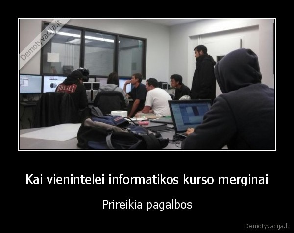 informatika,paslaugus, vyrai,paslaugumas