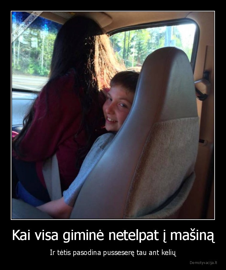 Kai visa giminė netelpat į mašiną