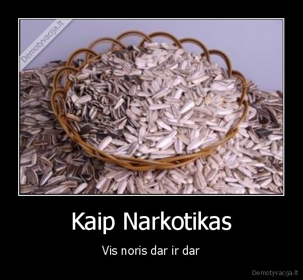 Kaip Narkotikas