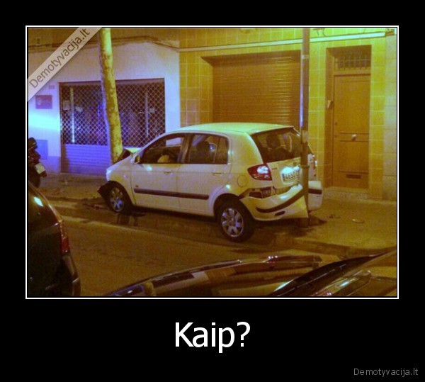 Kaip?