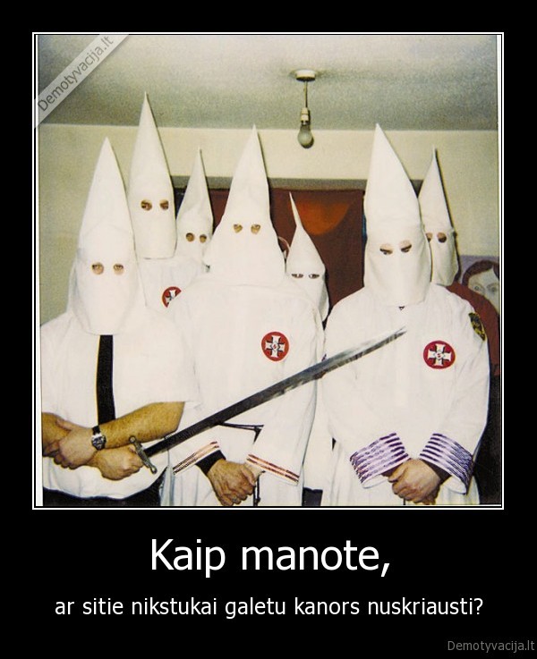 Kaip manote,