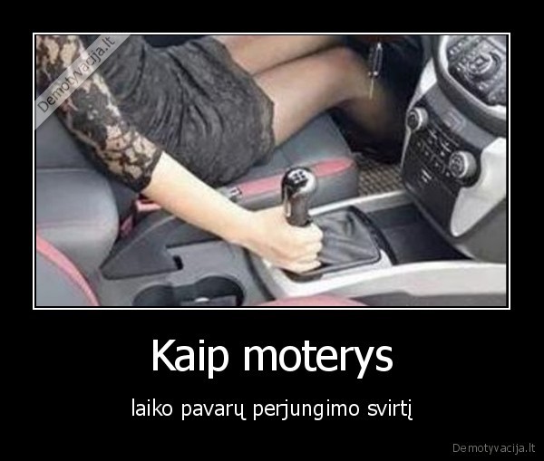 Kaip moterys