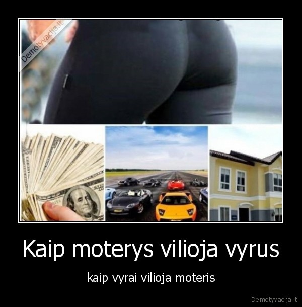 Kaip moterys vilioja vyrus