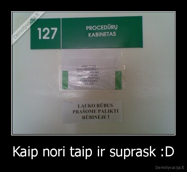 Kaip nori taip ir suprask :D