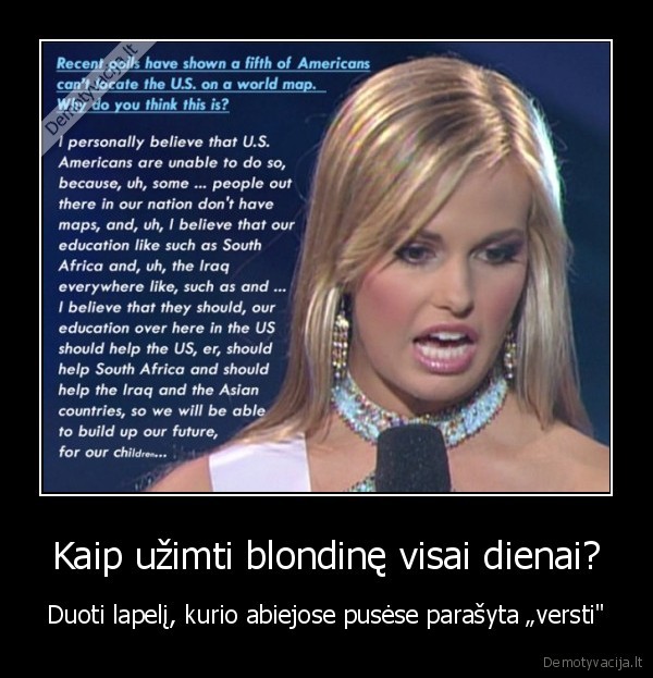 Kaip užimti blondinę visai dienai?