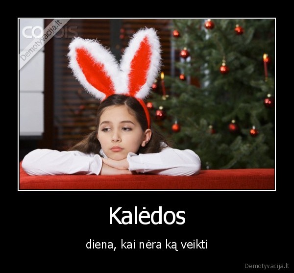 kaledos, ner, ka, veikti