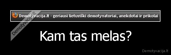 demotyvacija, melas