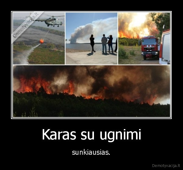 gaisras,ugnis,karas