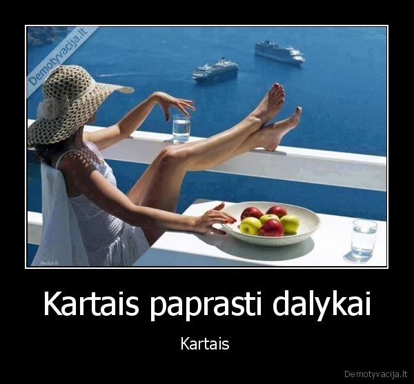 Kartais paprasti dalykai