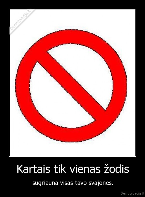 Kartais tik vienas žodis