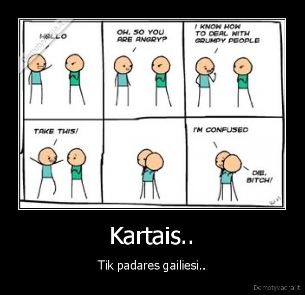 Kartais..