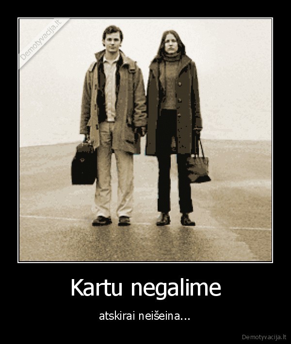 Kartu negalime