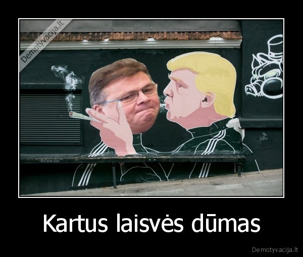 Kartus laisvės dūmas