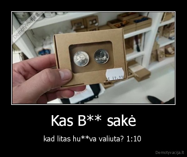 Kas B** sakė