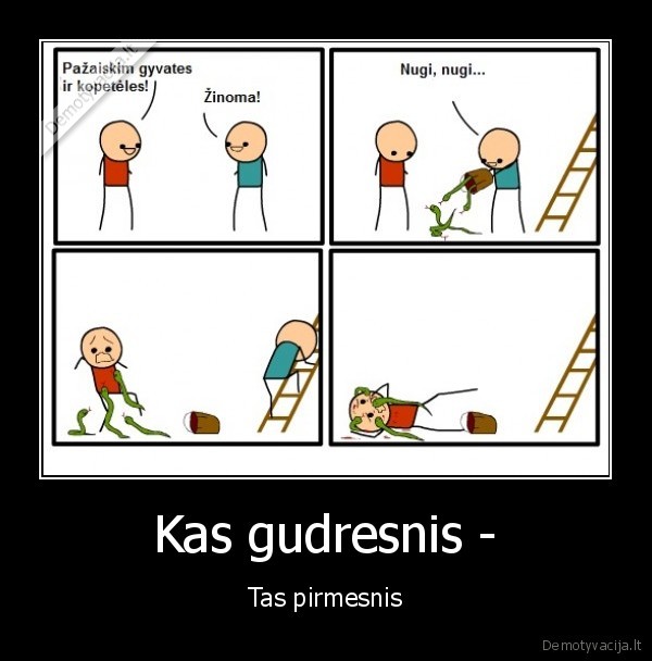 Kas gudresnis -