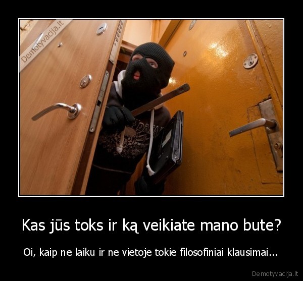 vagis,butas,klausimas,filosofija