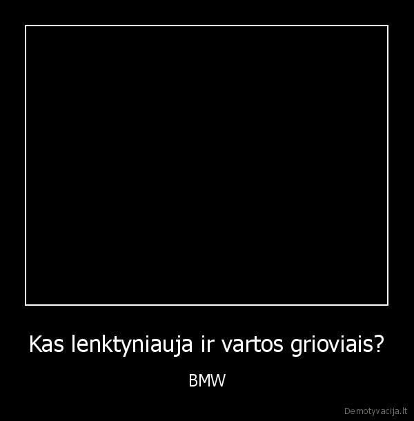 bmw, baleika, meslui