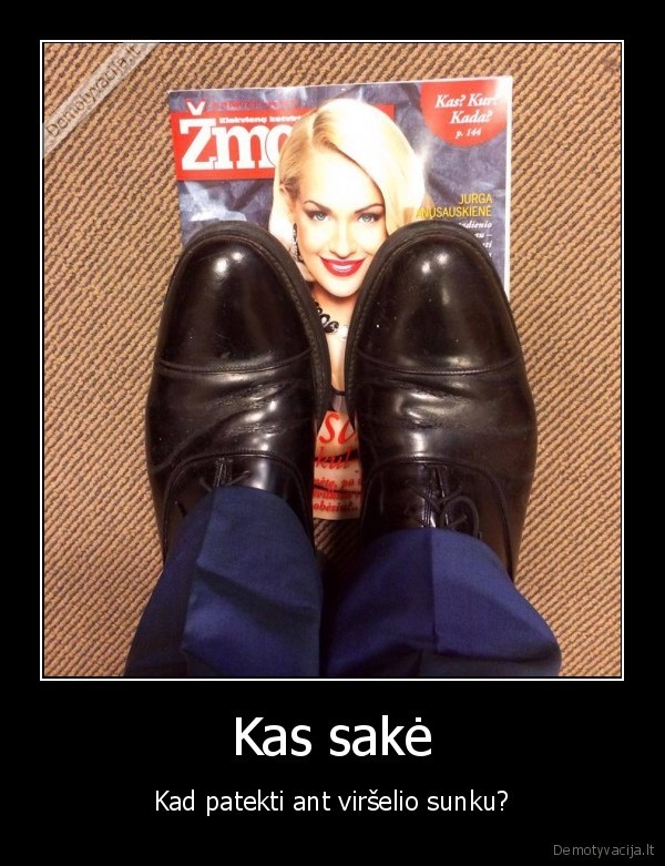 Kas sakė