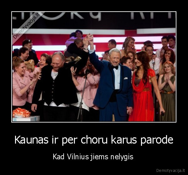 Kaunas ir per choru karus parode