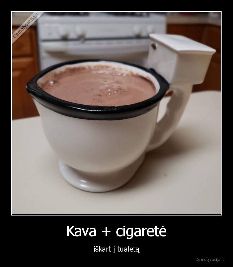 kava,cigarete,tualetas