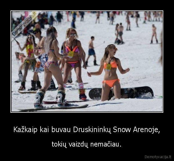 druskininkai,snow, arena,sniegas,merginos,bikini