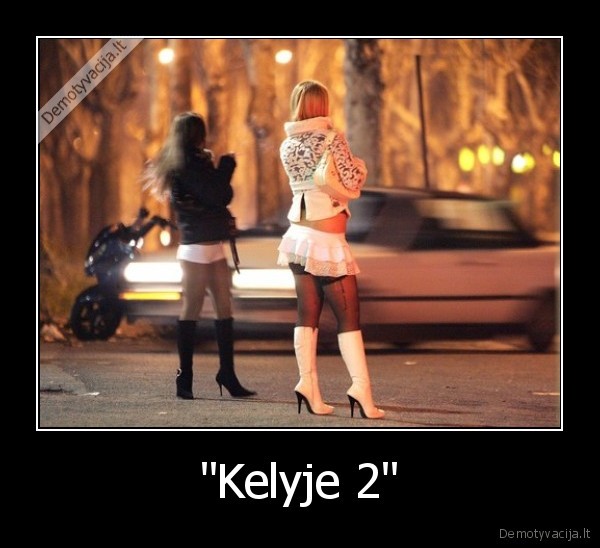 &quot;Kelyje 2&quot;