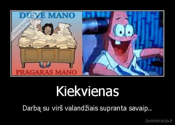 Kiekvienas