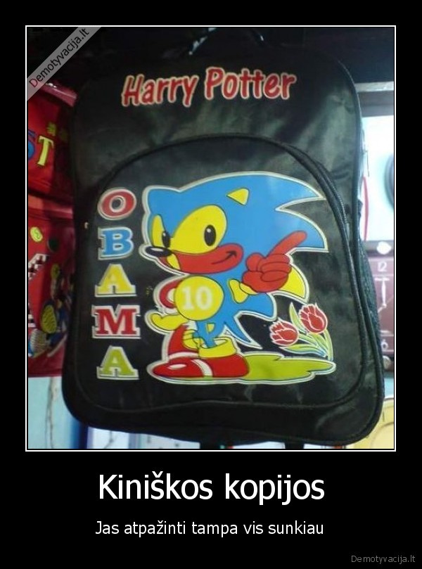 sonic,kuprine,barrack,obama,harry,potter,kas, deda, demotyvacija, su, mona, liz