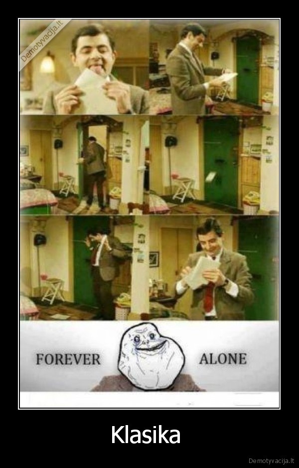 mr.bean,forever, alone