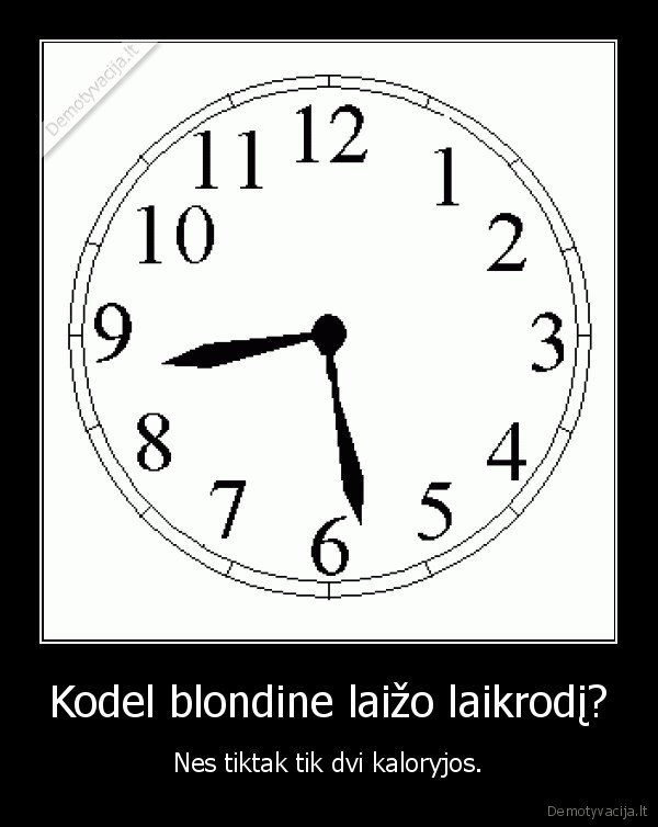 Kodel blondine laižo laikrodį?