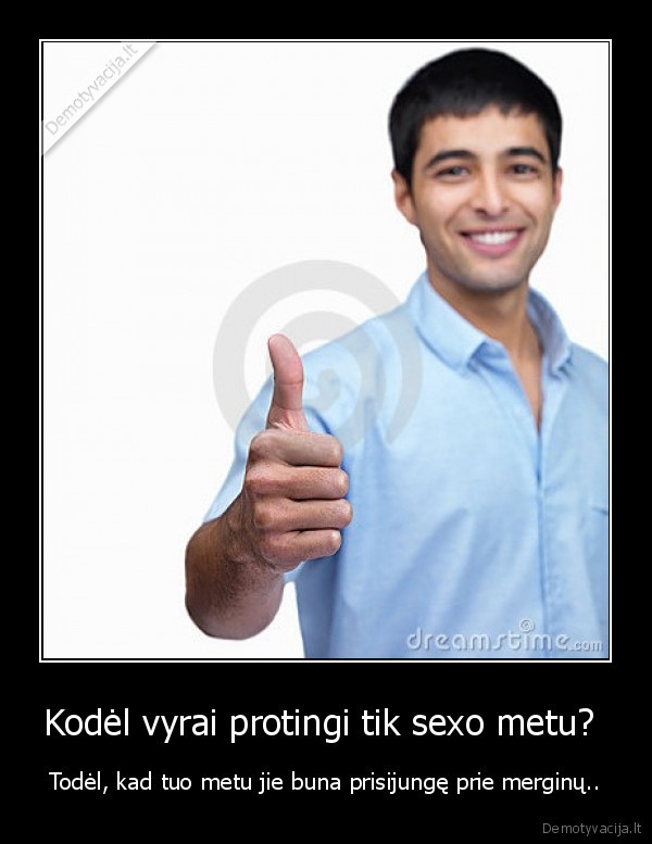 Kodėl vyrai protingi tik sexo metu? 