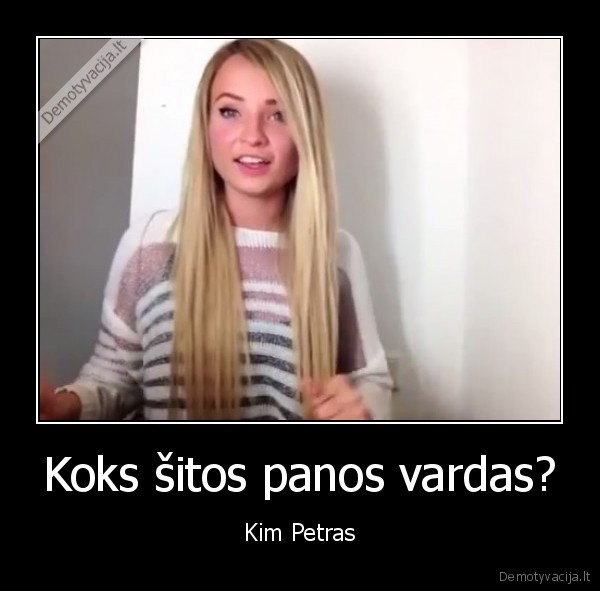 Koks šitos panos vardas?